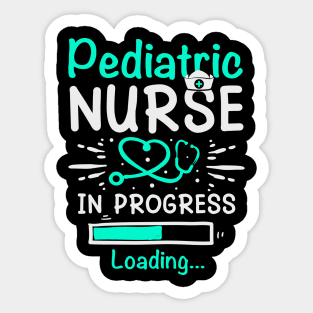 Pediatric Nurse In Progress Loading Training Student Sticker